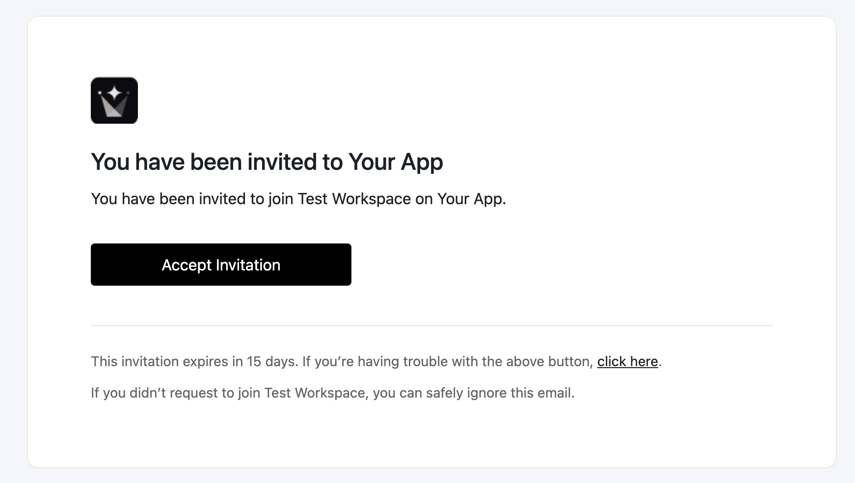 Invitation email reading "You have been invited to Your App" with an Accept Invitation button and a 15-day expiry note