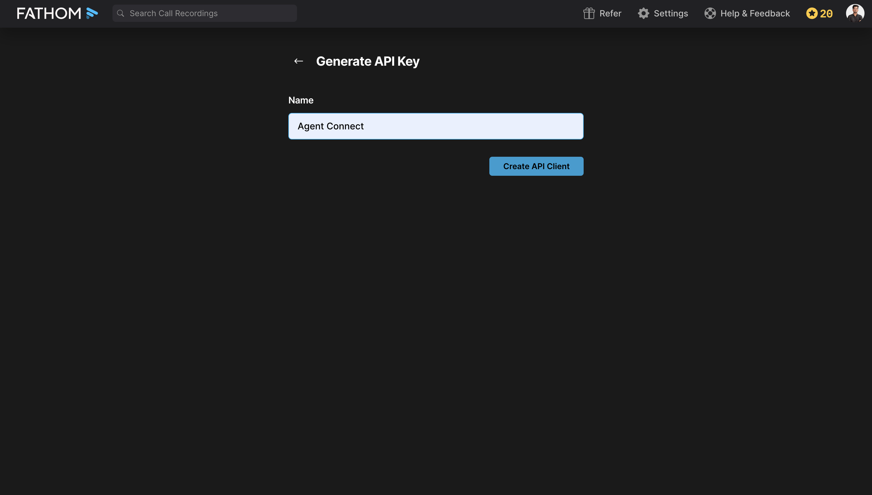 Fathom Generate API Key page with name field filled in as "Agent Connect"